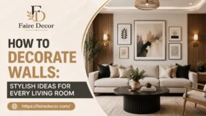 How to Decorate Walls